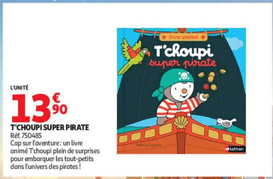 T'CHOUPI SUPER PIRATE