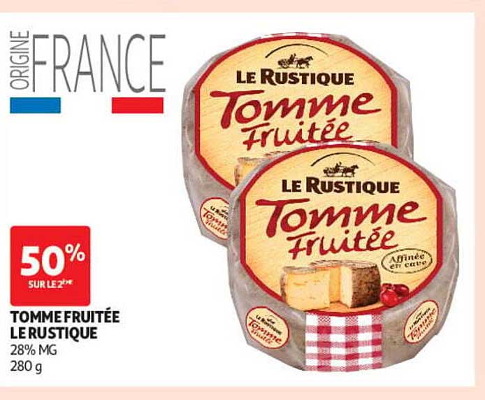 TOMME FRUITÉE LE RUSTIQUE