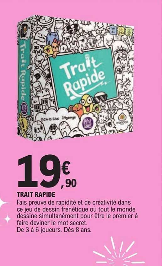 TRAIT RAPIDE
