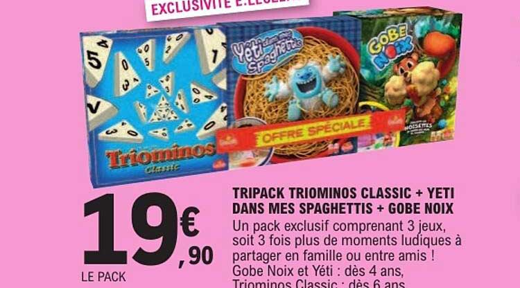 TRIPACK TRIOMINOS CLASSIC + YETI DANS MES SPAGHETTIS + GOBE NOIX