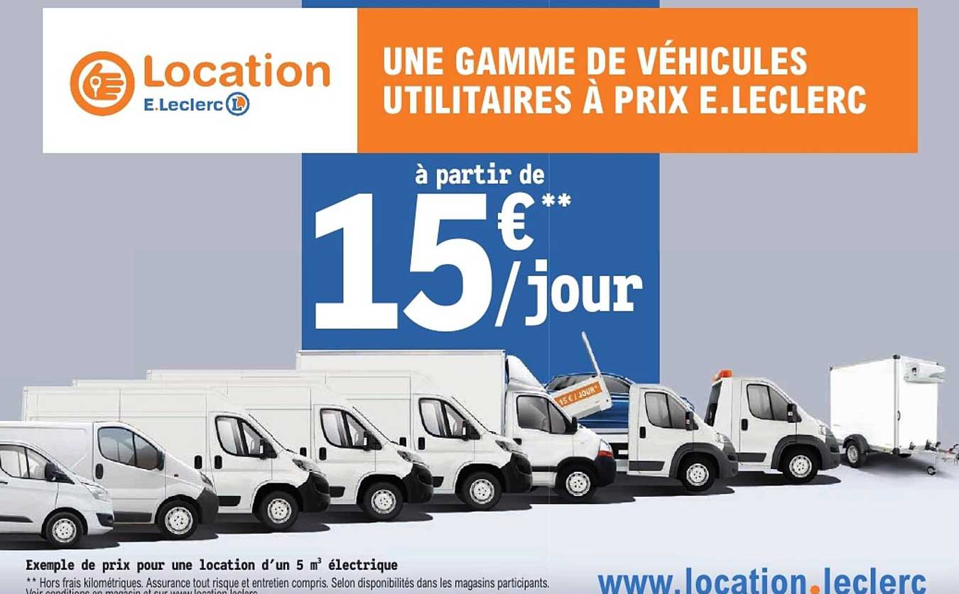 UNE GAMME DE VÉHICULES UTILITAIRES À PRIX E.LECLERC