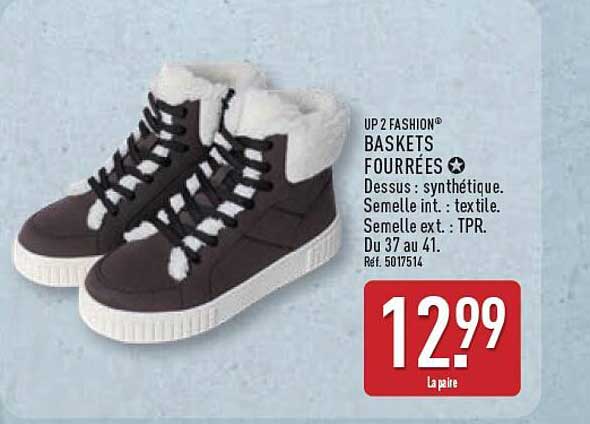 UP 2 FASHION® BASKETS FOURRÉES