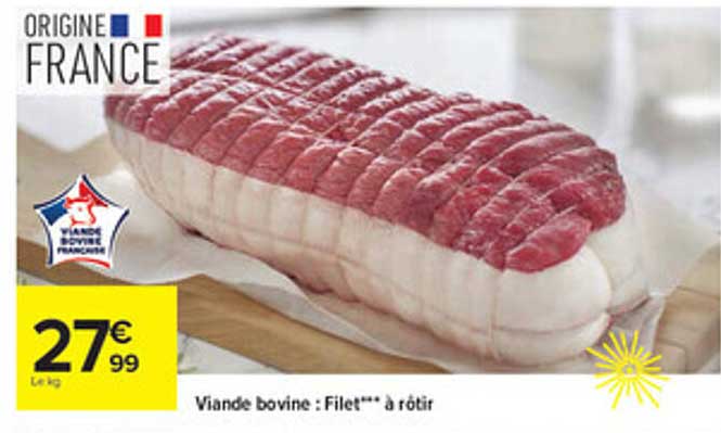 Viande bovine : Filet*** à rôtir