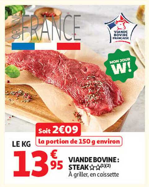 VIANDE BOVINE : STEAK★*(1)(2) À griller, en caissette