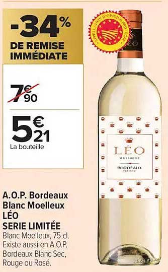 A.O.P. Bordeaux Blanc Moelleux LÉO SERIE LIMITÉE