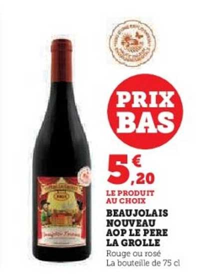 BEAUJOLAIS NOUVEAU AOP LE PERE LA GROLLE