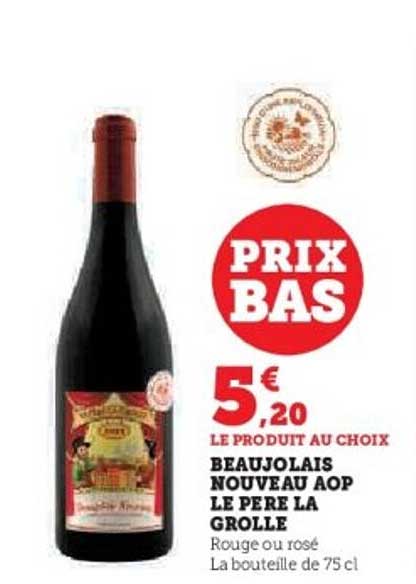 BEAUJOLAIS NOUVEAU AOP LE PERE LA GROLLE