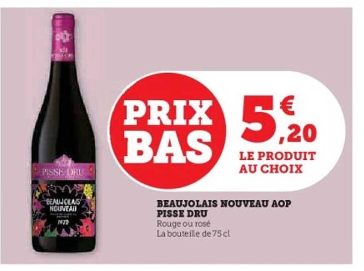 BEAUJOLAIS NOUVEAU AOP PISSE DRU