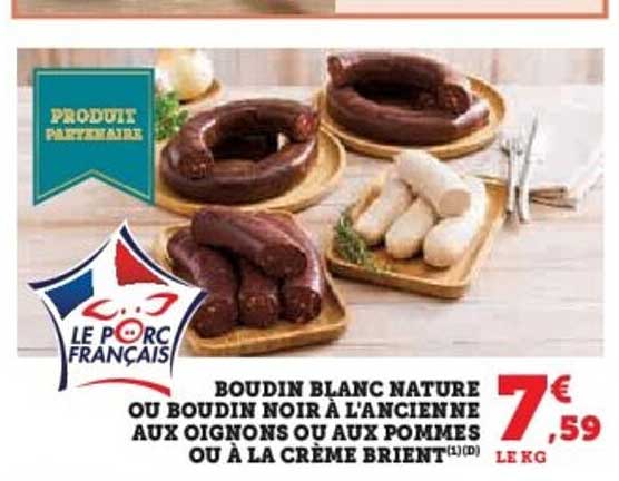 Boudin blanc nature ou boudin noir à l'ancienne aux oignons ou aux pommes ou à la crème brient