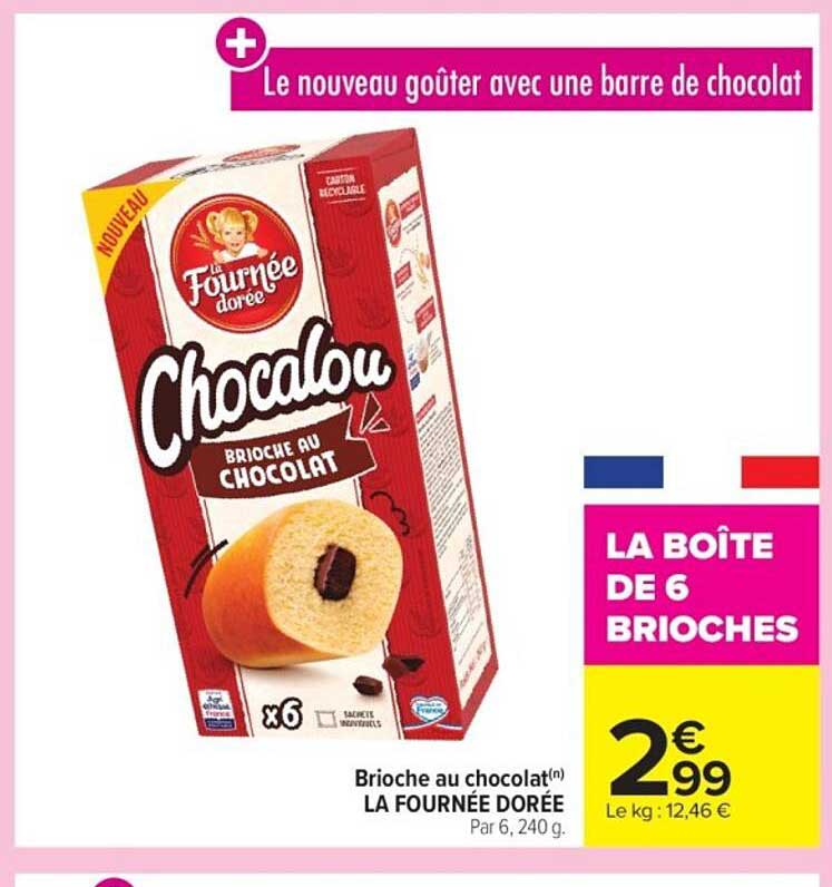 Brioche au chocolat(n) LA FOURNÉE DORÉE