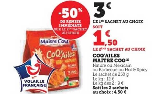 COQ'AILES MAITRE COQ -50% de remise immédiate sur le 2ème sachet au choix