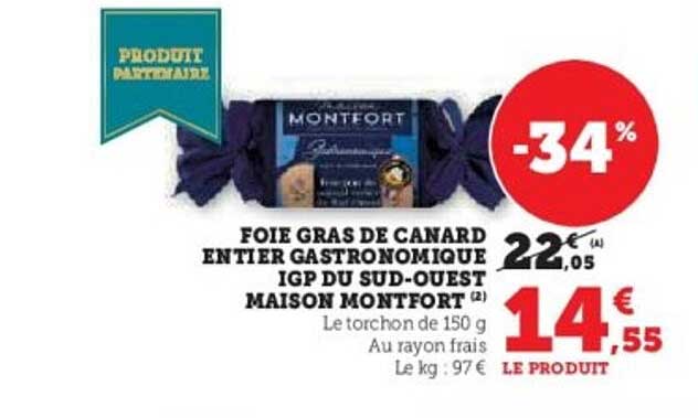 FOIE GRAS DE CANARD ENTIER GASTRONOMIQUE IGP DU SUD-OUEST MAISON MONTFORT