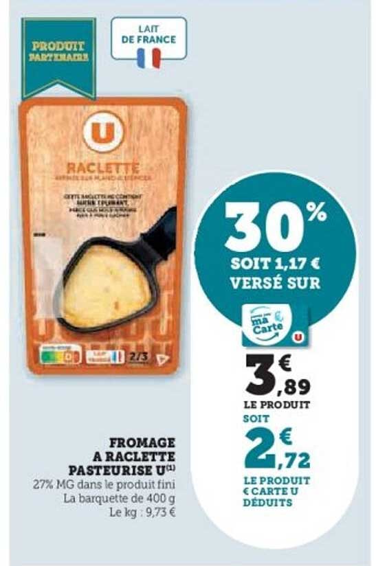 FROMAGE A RACLETTE PASTEURISE U