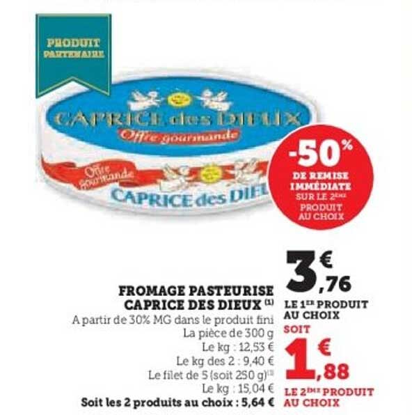 FROMAGE PASTEURISE CAPRICE DES DIEUX