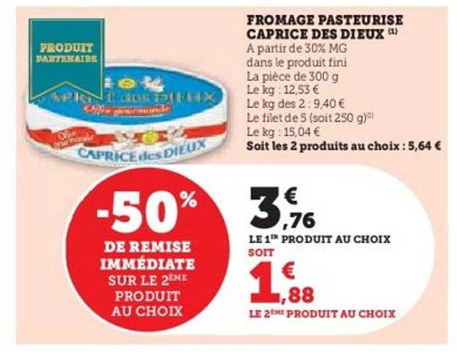FROMAGE PASTEURISE CAPRICE DES DIEUX