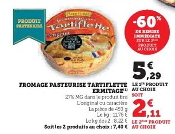 FROMAGE PASTEURISE TARTIFLETTE ERMITAGE