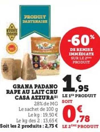 GRANA PADANO RAPE AU LAIT CRU CASA AZZURRA