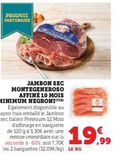 JAMBON SEC MONTEGENEROSO AFFINÉ 10 MOIS MINIMUM NEGRONI