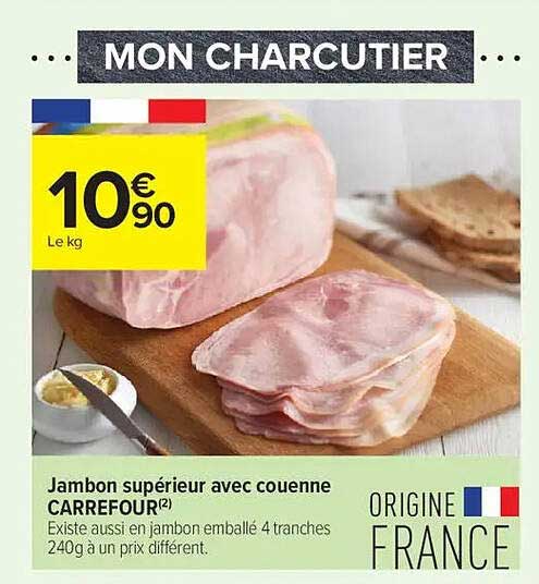Jambon supérieur avec couenne CARREFOUR