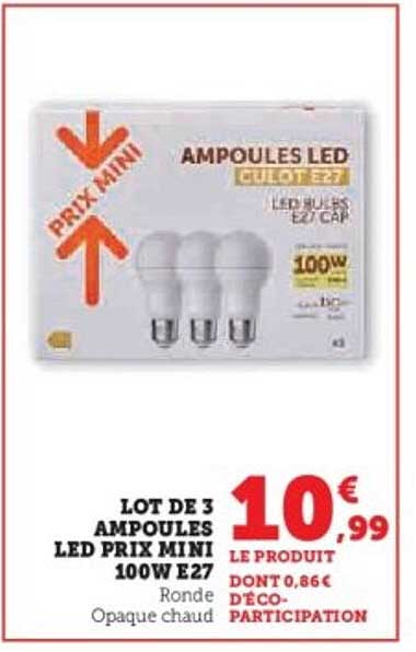LOT DE 3 AMPOULES LED PRIX MINI 100W E27