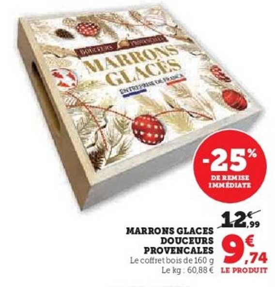 MARRONS GLACES DOUCEURS PROVENCALES