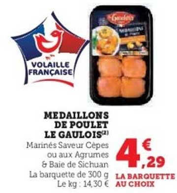 MEDAILLONS DE POULET LE GAULOIS