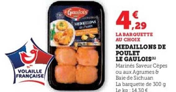 MÉDAILLONS DE POULET LE GAULOIS