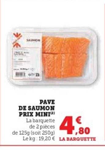 PAVE DE SAUMON PRIX MINI