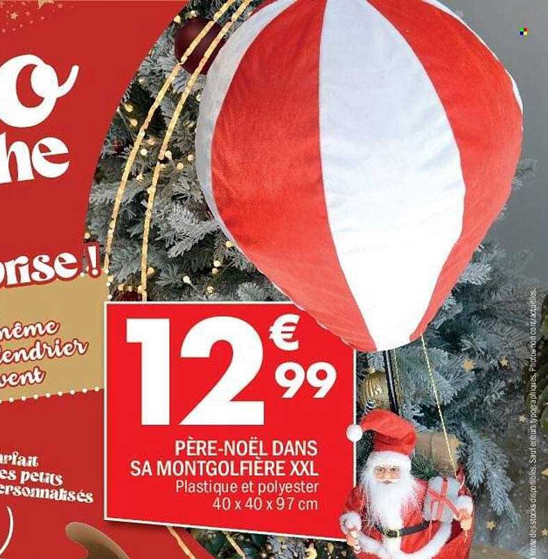 PÈRE-NOËL DANS SA MONTGOLFIÈRE XXL