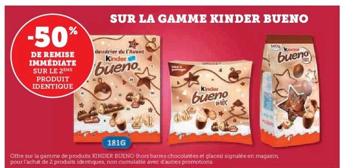 SUR LA GAMME KINDER BUENO