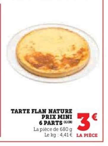 TARTE FLAN NATURE PRIX MINI 6 PARTS