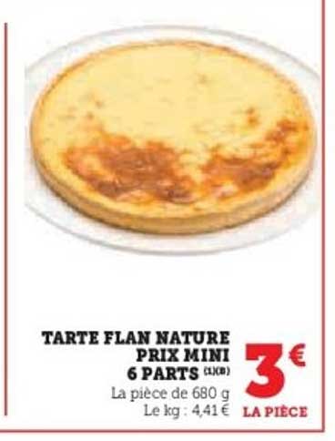 TARTE FLAN NATURE PRIX MINI 6 PARTS