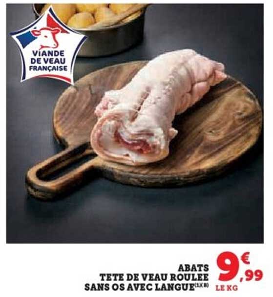 TÊTE DE VEAU ROULÉE SANS OS AVEC LANGUE