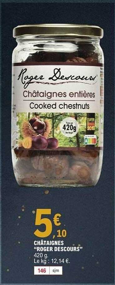 CHÂTAIGNES “ROGER DESCOURS”