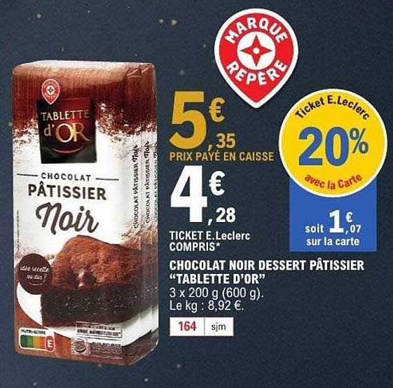 CHOCOLAT NOIR DESSERT PÂTISSIER “TABLETTE D’OR”
