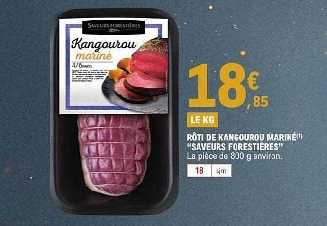 RÔTI DE KANGOUROU MARINÉ "SAVEURS FORESTIÈRES"