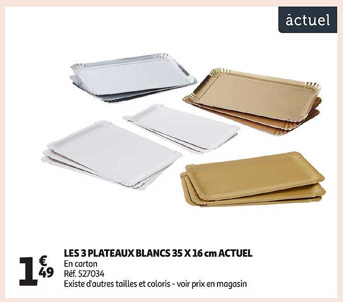 LES 3 PLATEAUX BLANCS 35 X 16 cm ACTUEL