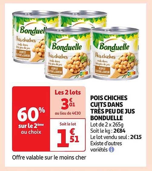 POIS CHICHES CUITS DANS TRÈS PEU DE JUS BONDUELLE