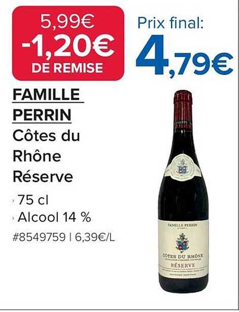FAMILLE PERRIN Côtes du Rhône Réserve