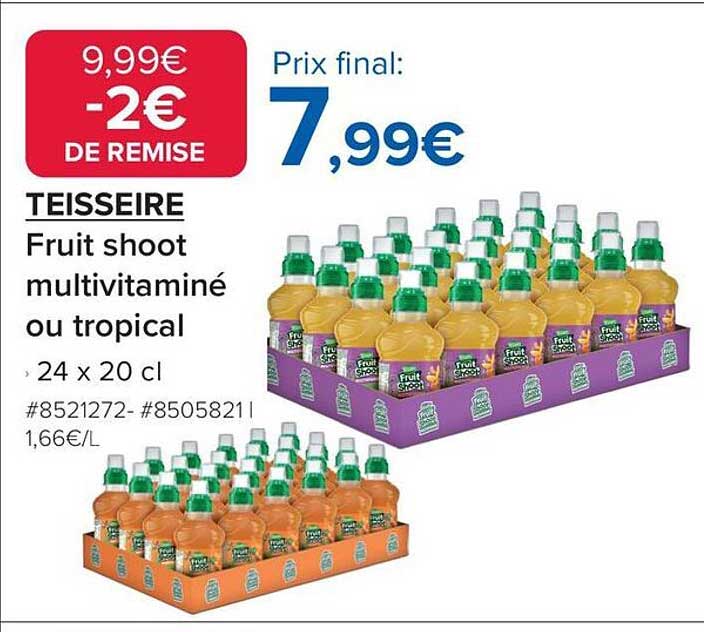 TEISSEIRE Fruit shoot multivitaminé ou tropical