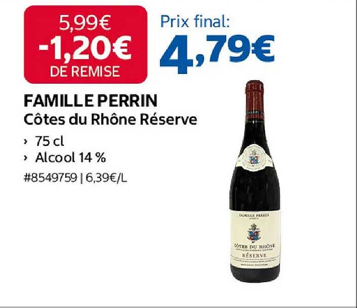 FAMILLE PERRIN Côtes du Rhône Réserve