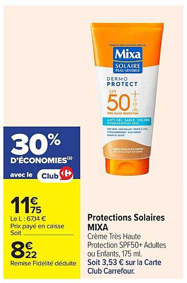 Protections Solaires MIXA Crème Très Haute Protection SPF50+ Adultes ou Enfants, 175 ml