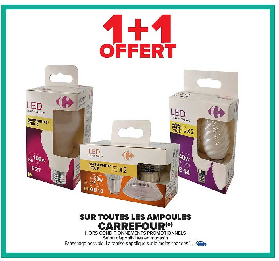 1+1 OFFERT SUR TOUTES LES AMPOULES CARREFOUR(e)
