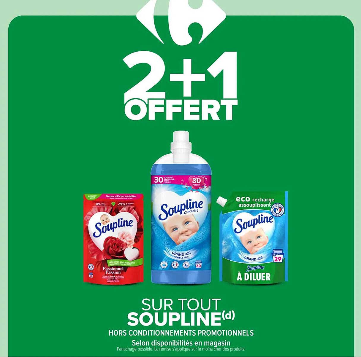 2+1 OFFERT SUR TOUT SOUPLINE