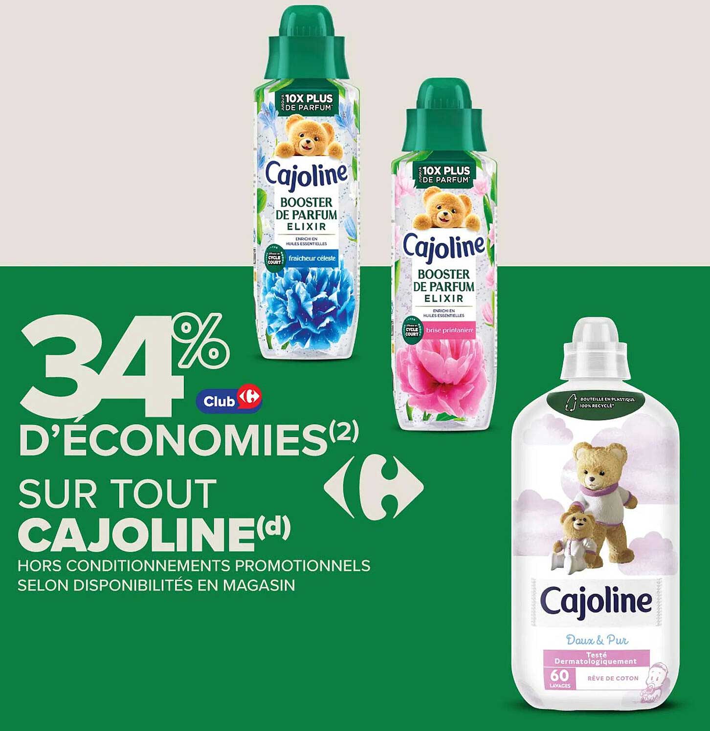 34% d’économies sur tout Cajoline