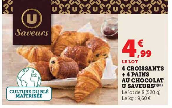 4 CROISSANTS + 4 PAINS AU CHOCOLAT U SAVEURS