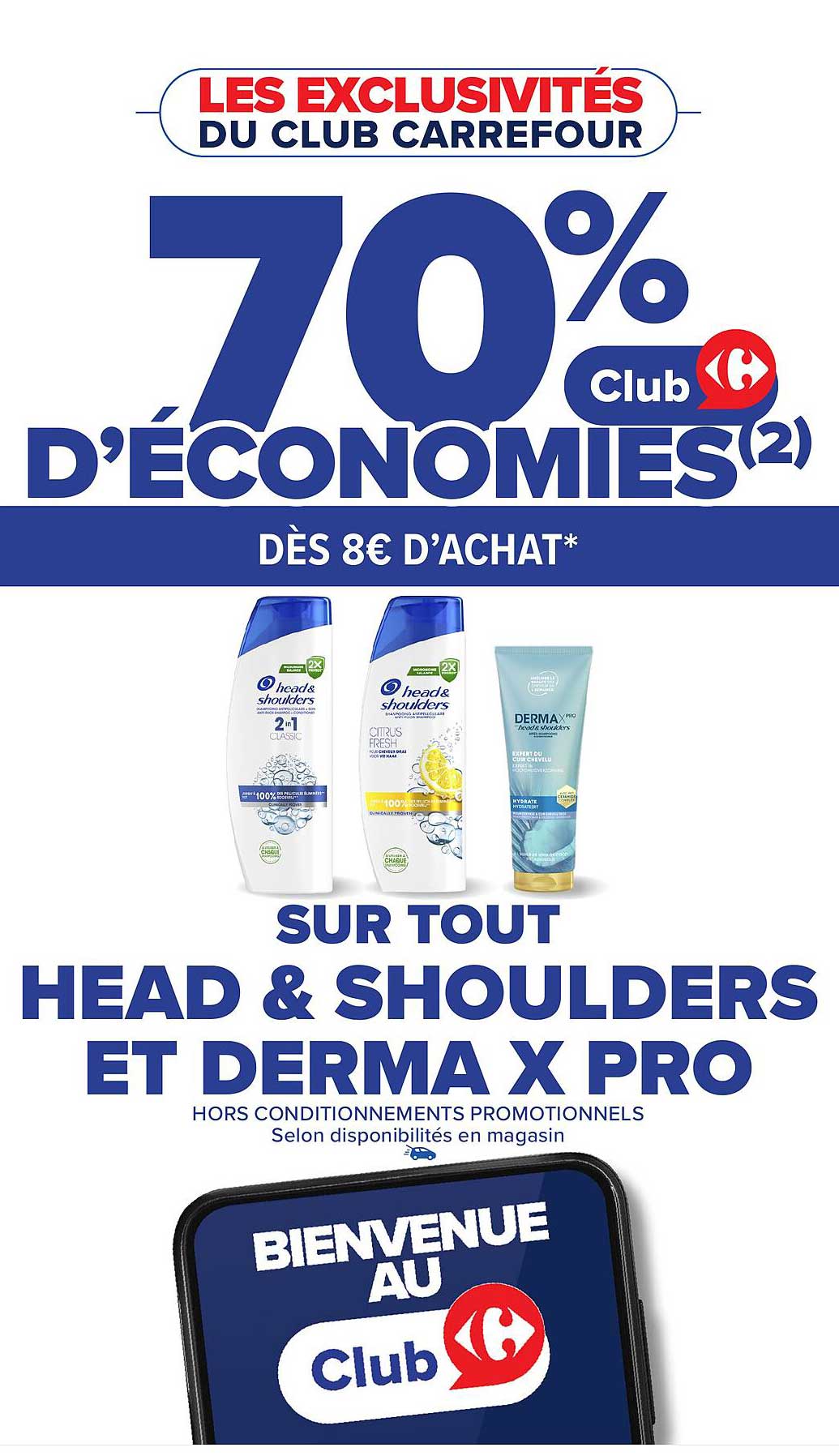 70% d’économies sur tout Head & Shoulders et Derma X Pro dès 8€ d’achat