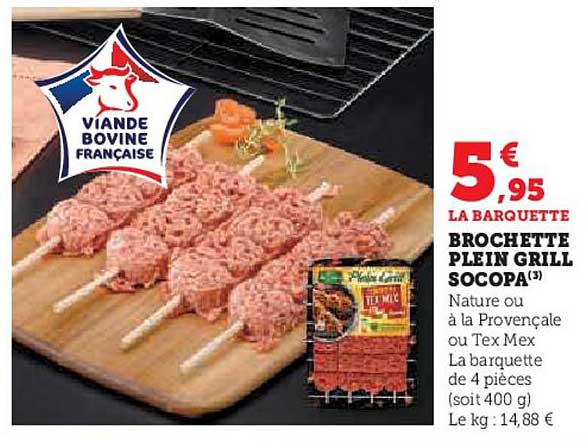 BROCHETTE PLEIN GRILL SOCOPA