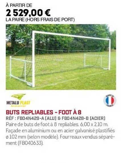 BUTS REPLIABLES - FOOT À 8