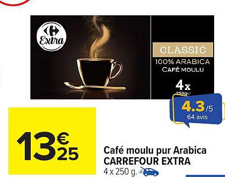 Café moulu pur Arabica CARREFOUR EXTRA